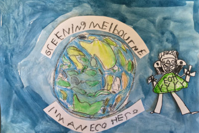 Image of a small child's painting of the earth written in their handwriting "Greening Melbourne, I'm an eco hero" and a drawing of a person smiling next to the earth.